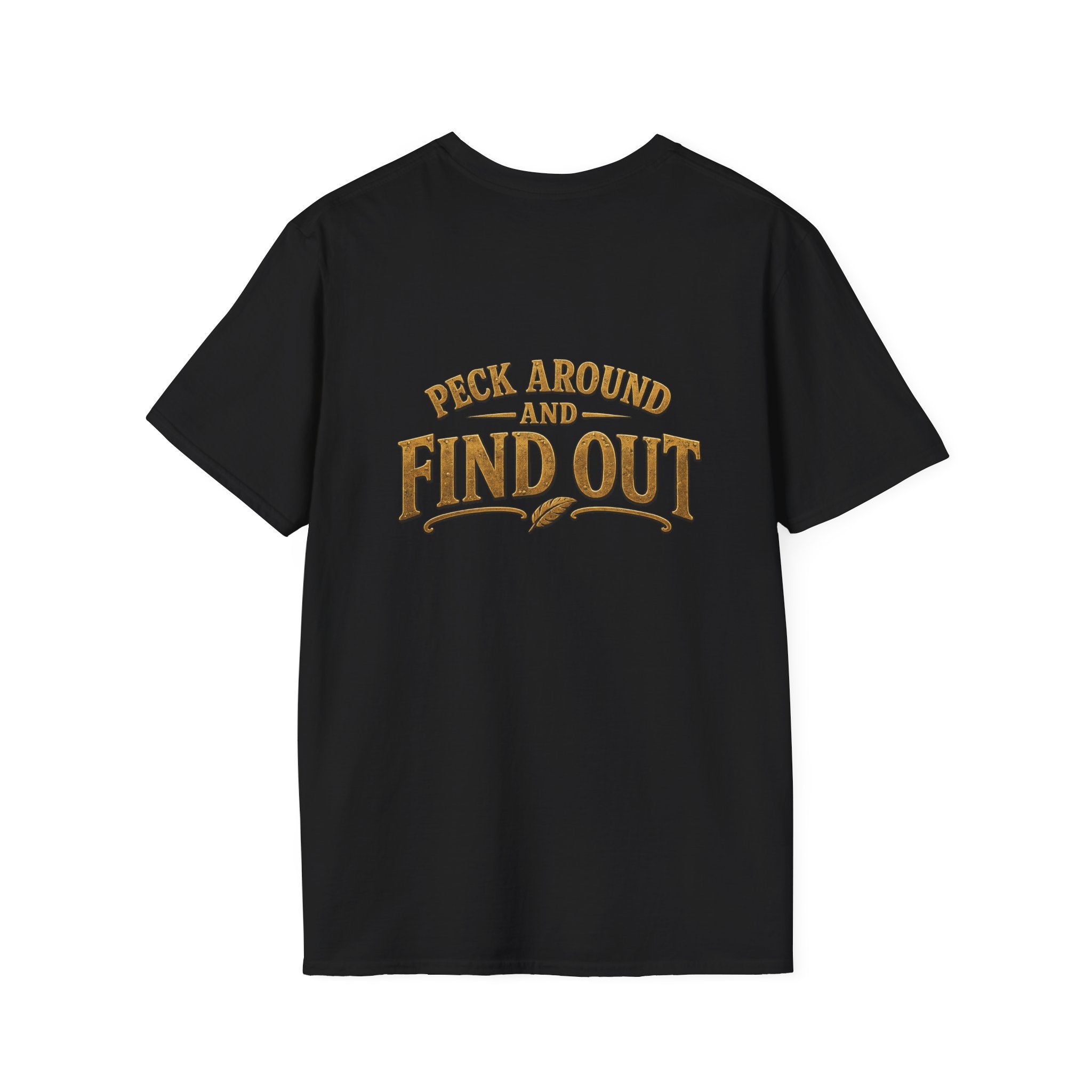 P.A.F.O. (Peck Around and Find Out) Funny Bird Lover Unisex Tee | Front & Back Graphic T-Shirt